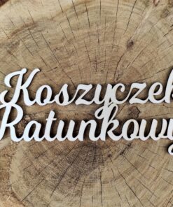 Napis - koszyk ratunkowy